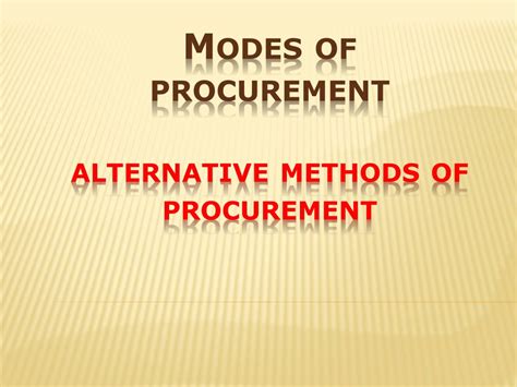 Alternative Methods of Procurement .